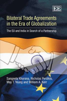 Bilateral Trade Agreements in the Era of Globalization 1