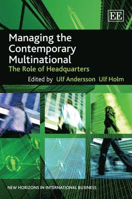 Managing the Contemporary Multinational 1