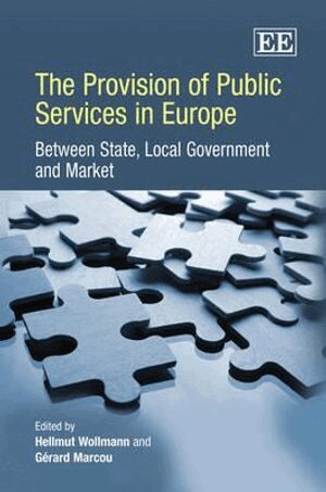 Hellmut Wollmann, Gérard Marcou - Provision of Public Services in Europe, Inbunden