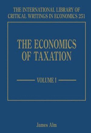 James Alm - Economics of Taxation, Inbunden