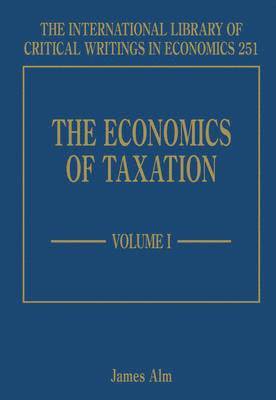 James Alm - Economics of Taxation, Inbunden