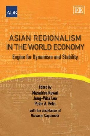 Asian Regionalism in the World Economy 1