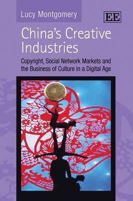 bokomslag Chinas Creative Industries