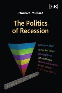 bokomslag The Politics of Recession