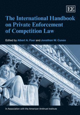 The International Handbook on Private Enforcement of Competition Law 1