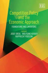 bokomslag Competition Policy and the Economic Approach