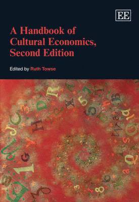 bokomslag A Handbook of Cultural Economics, Second Edition