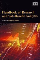 Robert J. Brent - Handbook of Research on Cost–Benefit Analysis, Häftad