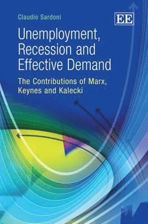 Unemployment, Recession and Effective Demand