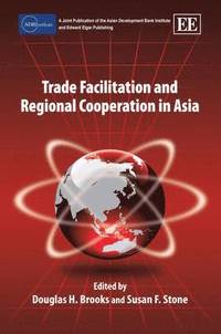 bokomslag Trade Facilitation and Regional Cooperation in Asia