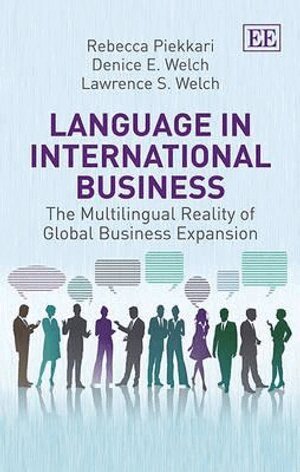 Rebecca Piekkari, Denice E. Welch, Lawrence S. Welch - Language in International Business, Inbunden