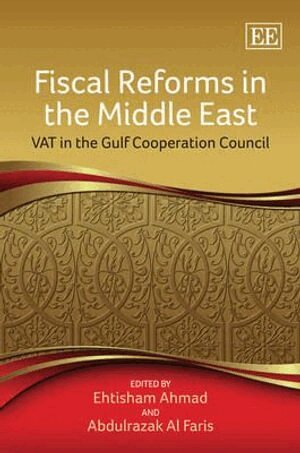 Ehtisham Ahmad, Abdulrazak Al Faris - Fiscal Reforms in the Middle East, Inbunden