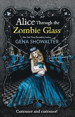 bokomslag Alice Through the Zombie Glass