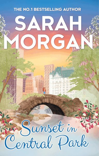 Sarah Morgan - Sunset In Central Park, Häftad