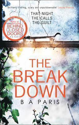 bokomslag The Breakdown: The gripping thriller from the bestselling author of Behind Closed Doors