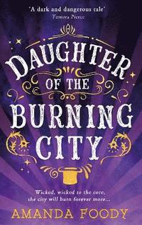bokomslag Daughter Of The Burning City