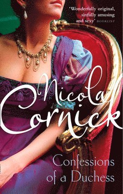 Nicola Cornick - Confessions Of A Duchess, Häftad
