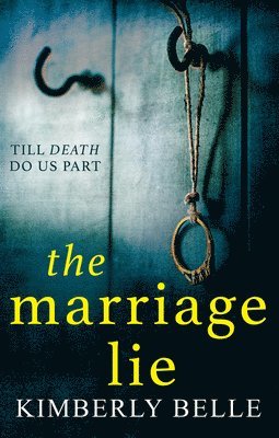 Kimberly Belle - Marriage Lie, Häftad