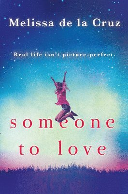 Melissa de la Cruz - Someone To Love, Häftad