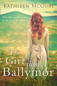 bokomslag The Girl From Ballymor
