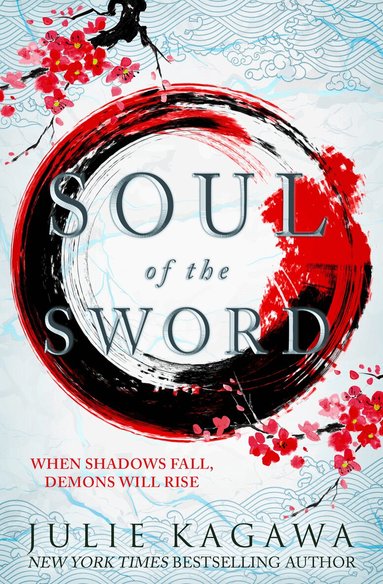Julie Kagawa - Soul Of The Sword, Häftad