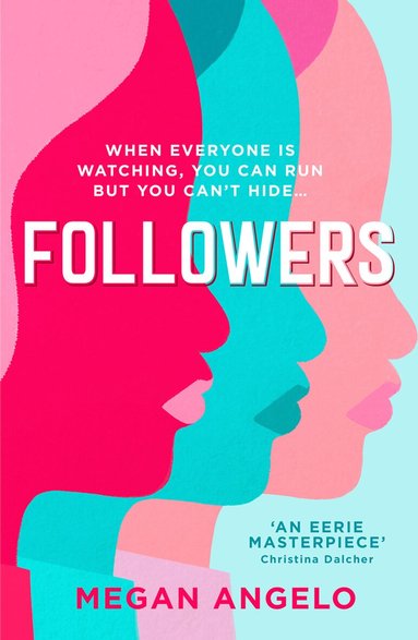 Megan Angelo - Followers, Häftad