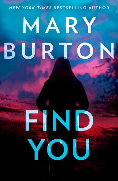Mary Burton - Find You, Häftad