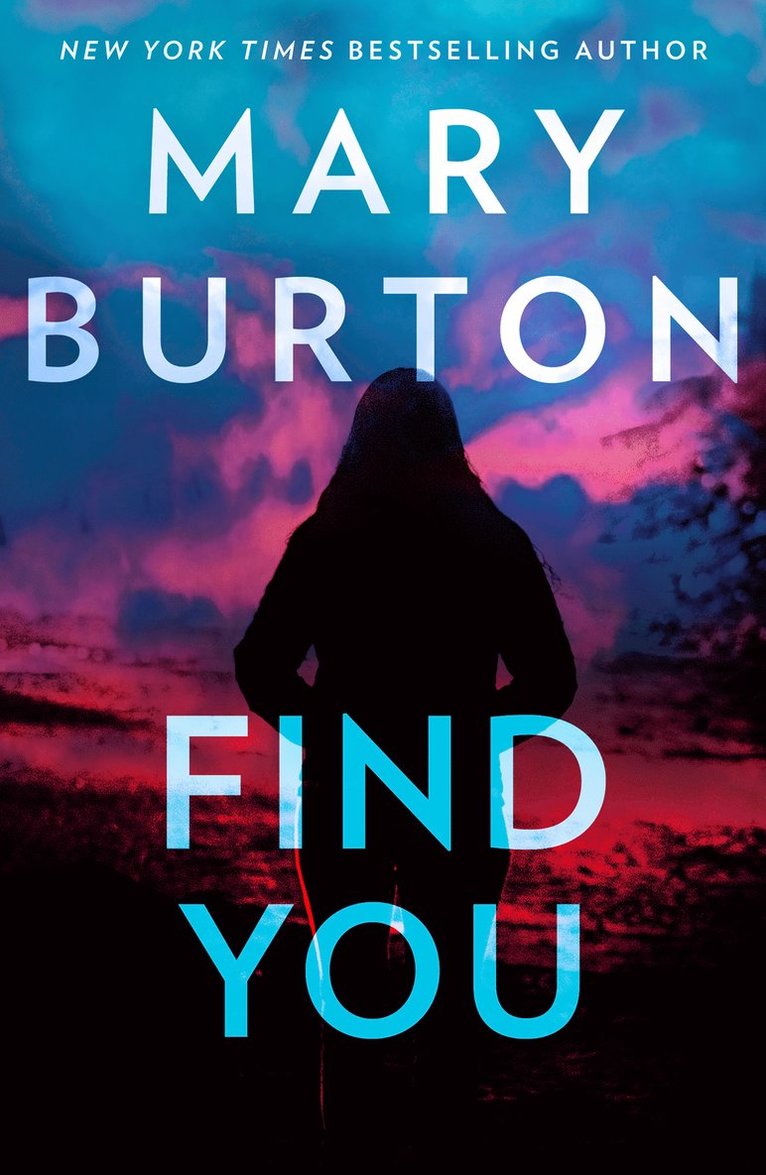 Mary Burton - Find You, Häftad