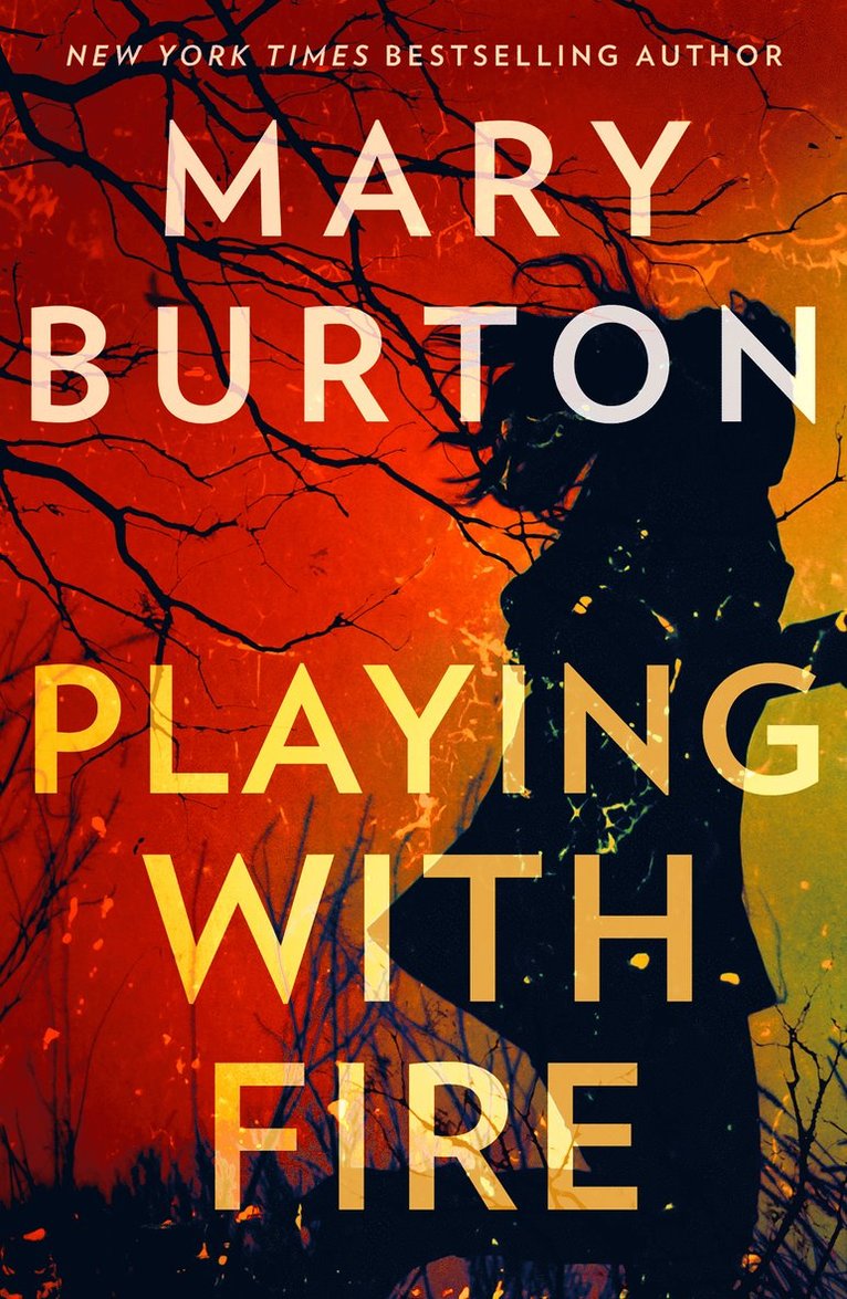 Mary Burton - Playing With Fire, Häftad