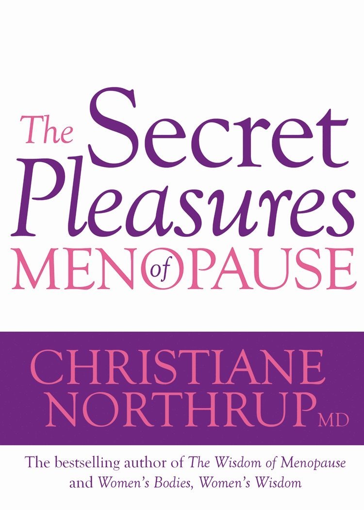 The Secret Pleasures of Menopause 1