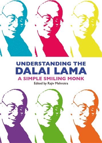 Rajiv Mehrotra (ed), Rajiv Mehrotra, Rajiv Mehrotra - Understanding The Dalai Lama, Häftad