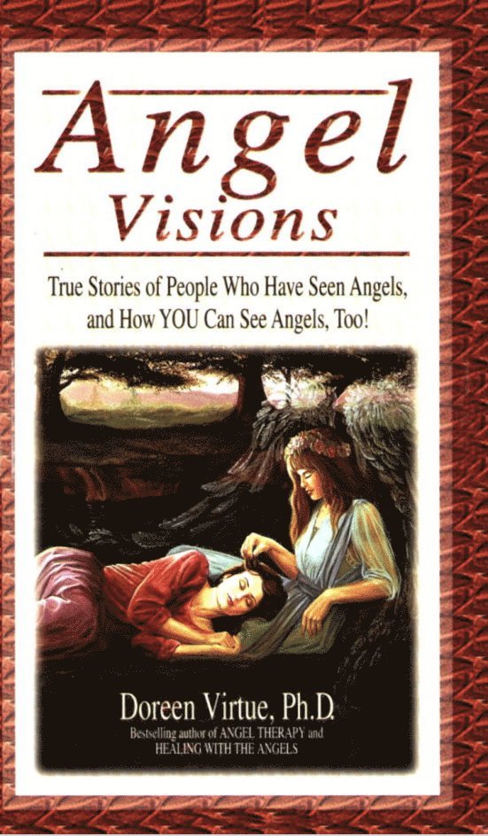 Doreen Virtue - Angel visions - true stories of people who have seen angels and how you can, Häftad