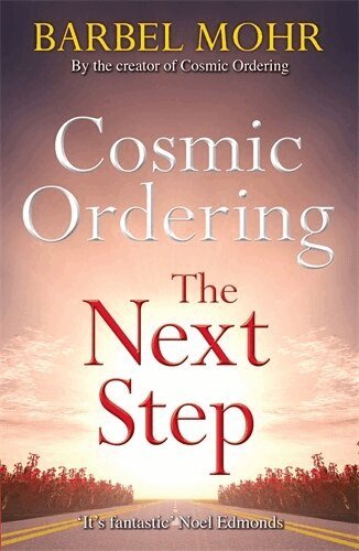 Barbel Mohr - Cosmic Ordering: The Next Step, Häftad