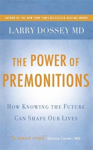 Power of premonitions - how knowing the future can shape our lives
