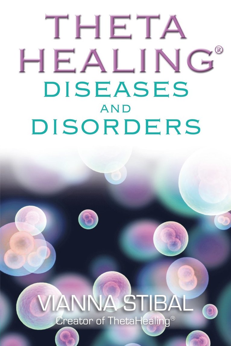 ThetaHealing Diseases and Disorders 1