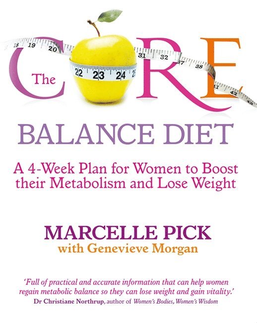 Marcelle Pick MSN, OB/GYN NP, OB/GYN NP Pick, Marcelle, MSN, Marcelle Pick - Core Balance Diet, Häftad