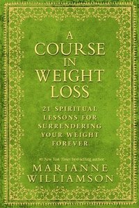 bokomslag A Course in Weight Loss