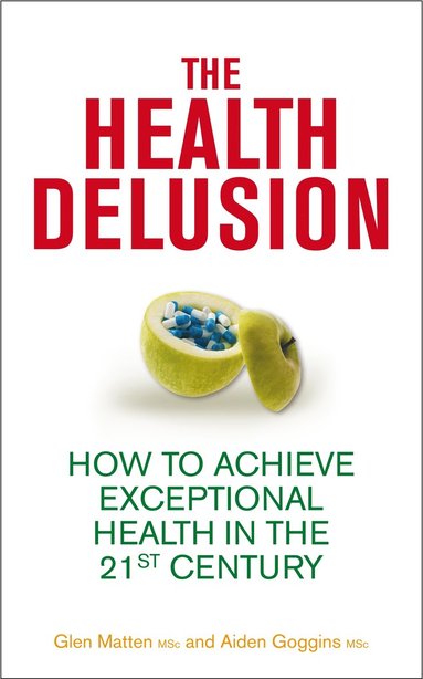 bokomslag Health Delusion