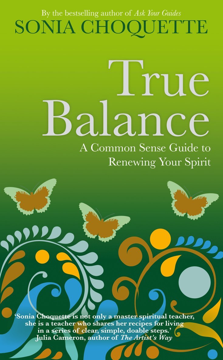 Sonia Choquette - True Balance, Häftad