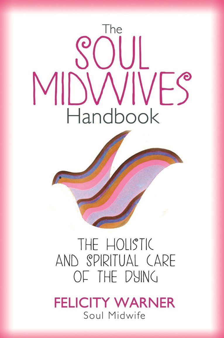 The Soul Midwives' Handbook 1