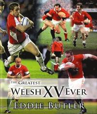 bokomslag Greatest Welsh XV Ever, The