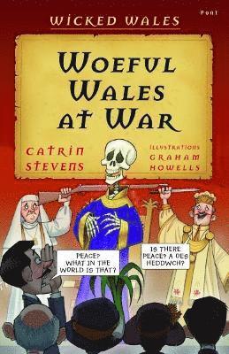 Wicked Wales: Woeful Wales at War