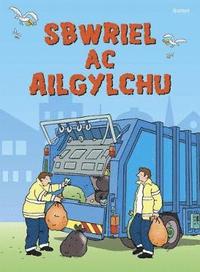 bokomslag Cyfres Dechrau Da: Sbwriel ac Ailgylchu