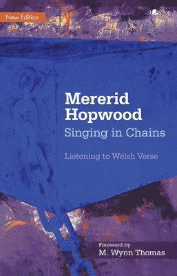 Mererid Hopwood - Singing in Chains (New and Updated), Häftad
