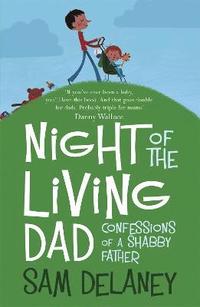 bokomslag Night of the Living Dad