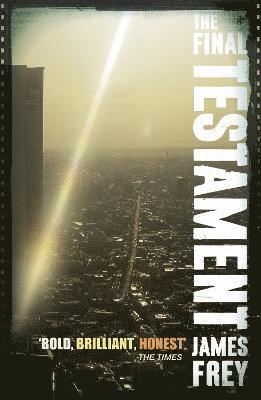 James Frey - Final Testament, Häftad