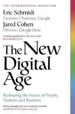 The New Digital Age: Reshaping the Future of People, Nations and Business 1