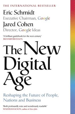 Eric Schmidt III, Jared Cohen, III Schmidt, Eric, Eric Schmidt - New Digital Age, Häftad