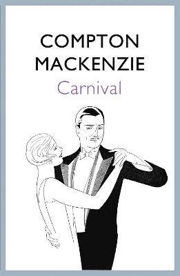 Compton Mackenzie - Carnival, Häftad