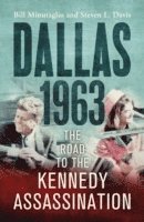 Bill Minutaglio, Steven L. Davis - Dallas: 1963, Häftad